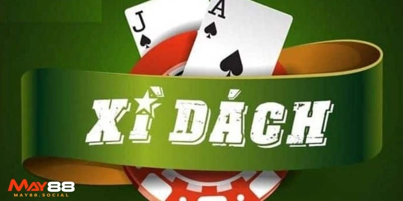 Bài Xì Dách Trực Tuyến – Bật Mí Chiến Thuật Chơi Luôn Thắng Luật chơi bài xì dách