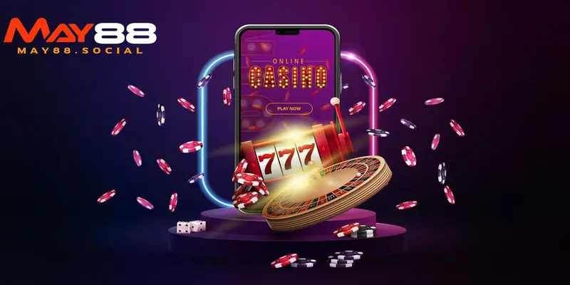 Casino may88 Một số những ưu điểm trong sảnh casino May88