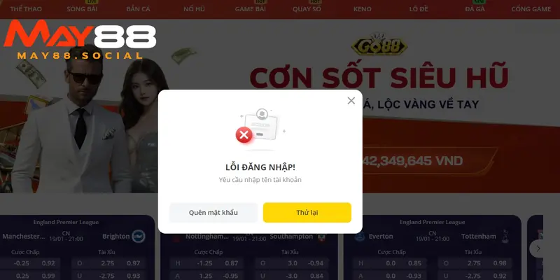 Đăng nhập may88 Tổng hợp những lỗi hay gặp khi người chơi đăng nhập May88